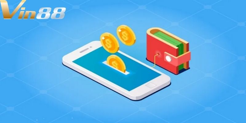 Nạp tiền VIN88 qua chuyển khoản phù hợp với những người mới